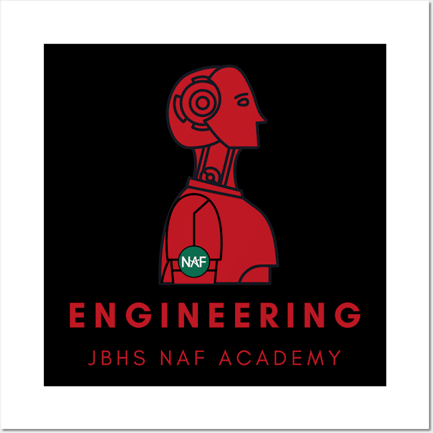 JBHS Engineering Academy FRONT art Wall Art by BUSDNAF